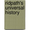 Ridpath's Universal History door John Clark Ridpath