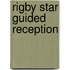 Rigby Star Guided Reception