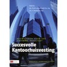 Succesvolle Kantoorhuisvesting by P. Van Scheijnel