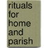 Rituals For Home And Parish