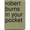 Robert Burns in Your Pocket door Robert Burns