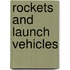 Rockets And Launch Vehicles