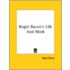 Roger Bacon's Life And Work