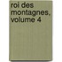 Roi Des Montagnes, Volume 4