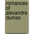 Romances Of Alexandre Dumas