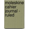 Moleskine Cahier Journal - Ruled door Moleskine
