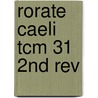 Rorate Caeli Tcm 31 2nd Rev door Onbekend