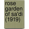 Rose Garden Of Sa'Di (1919) by Launcelot Cranmer-Byng