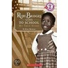 Ruby Bridges Goes to School by Ruby Bridges