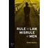 Rule of Law, Misrule of Men