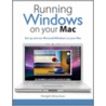Running Windows On Your Mac by Dwight Silverman