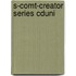 S-Comt-Creator Series Cduni