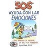 Sos Ayuda Con Las Emociones by Lynn F. Clark