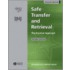 Safe Transfer and Retrieval