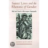 Saint's Lives Rhet Gender C door John Kitchen