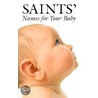Saints' Names for Your Baby door Fiona MacMath