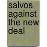 Salvos Against the New Deal door Garet Garrett