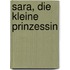 Sara, die kleine Prinzessin