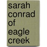 Sarah Conrad of Eagle Creek door Jason Goldtrap