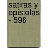 Satiras y Epistolas - 598 door Horacio