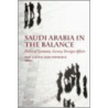 Saudi Arabia In The Balance door Paul Aarts