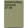 Schelmuffsky, Volumes 57-58 door Christian Reuter
