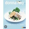 Schnelle Küche für Gäste by Donna Hay