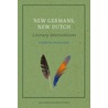 New Germans, New Dutch door Liesbeth Minnaard