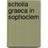 Scholia Graeca in Sophoclem