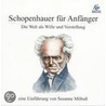 Schopenhauer für Anfänger door Susanne Möbuß
