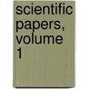 Scientific Papers, Volume 1 door Sir Francis Darwin