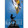 Scotland's Empire 1600-1815 by Tom M. Devine