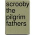Scrooby The Pilgrim Fathers