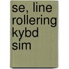 Se, Line Rollering Kybd Sim door Karen Bean