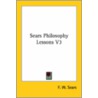 Sears Philosophy Lessons V3 door F.W. Sears