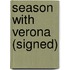 Season With Verona (Signed)