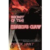 Secret Of The Dragon's Claw door Derek Hart