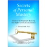 Secrets Of Personal Mastery door L. Michael Hall
