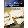 Security Metrics Management door Gerald L. Kovacich