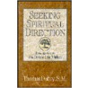 Seeking Spiritual Direction door Thomas DuBay