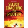 Selbstcoaching für Piloten door Rainer Krumm