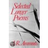 Selected Longer Poems Ammos by Ar Ammons