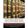 Selections from Latin Poets by University Harvard