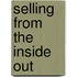 Selling From The Inside Out