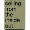 Selling From The Inside Out by Barry Siskind