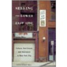 Selling The Lower East Side door Christopher Mele