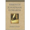 Sermons Of Jonathan Edwards door Jonathan Edwards