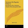 Sermons On Popular Subjects door Julius Lloyd