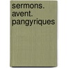Sermons. Avent. Pangyriques door Jean Baptiste Massillon