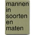 Mannen in soorten en maten